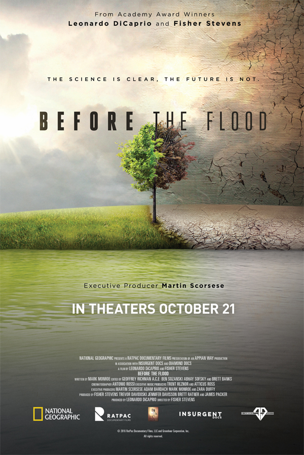 'Before the Flood' opened in theaters on Oct. 21.